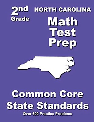 North Carolina 2ND Grade Math Test Prep: Common Core State Standards-..
