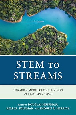 Stem To Streams: Toward A More Equitable Vision Of Stem Education-..