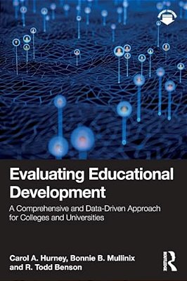 Evaluating Educational Development: A Comprehensive And Data-Driven Approach For Colleges And Universities-..