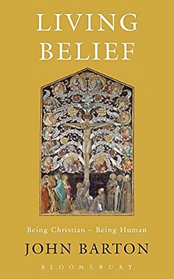 Living Belief: Being Christian - Being Human-..