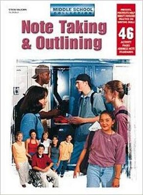 Middle School Writing: Note Taking & Outlining - Grades 5 - 8-..