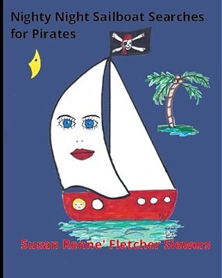 Nighty Night Sailboat Searches For Pirates-..