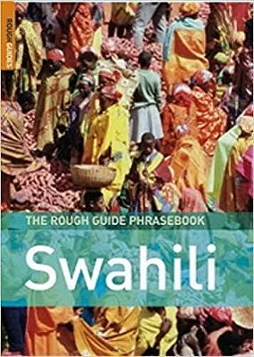 The Rough Guide Phrasebook Swahili (Rough Guide Phrasebooks)-..