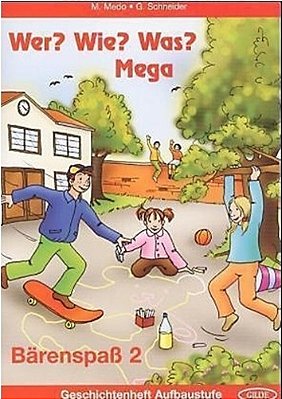 Wer? Wie? Was? Mega, Barenspass, Neue Rechtschreibung, Tl.2, Geschichtenheft-..