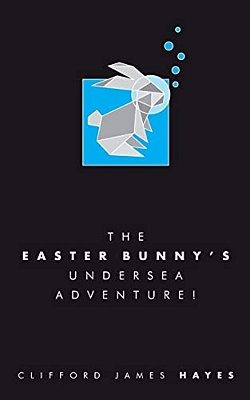The Easter Bunny's Undersea Adventure! (Special Edition)-..