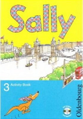 Sally 3 - Jahrgangsstufe. Activity Book-..