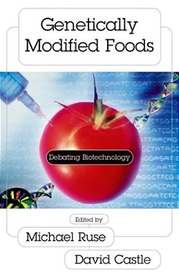 Genetically Modified Foods: Debating Biotechnology (Contemporary Issues Series)-..