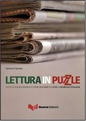 Lettura In Puzzle - Lente D'Ingrandimento Per Leggere E Capire I Giornali Italiani-..