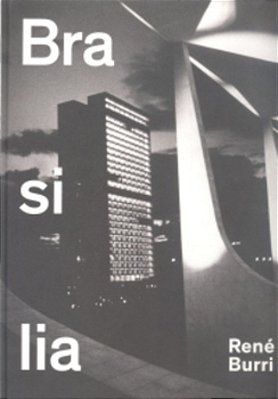 Brasilia - Photographs 1960-1993-..