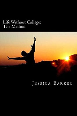 Life Without College: The Method-..