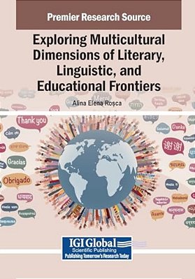 Exploring Multicultural Dimensions Of Literary, Linguistic, And Educational Frontiers-..