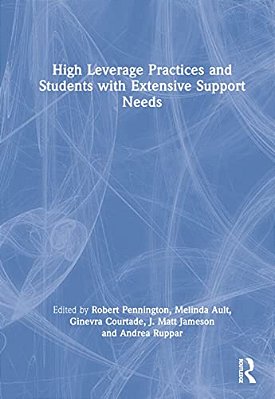 High Leverage Practices And Students With Extensive Support Needs-..