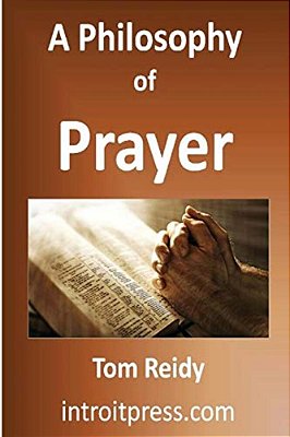 A Philosophy Of Prayer-..