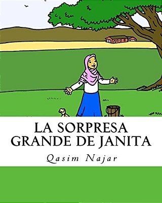 La Sorpresa Grande De Janita: Un Cuentito Para Pintar-..