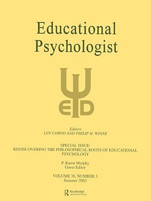 Rediscovering The Philosophical Roots Of Educational Psychology: A Special Issue Of Educational Psychologist-..