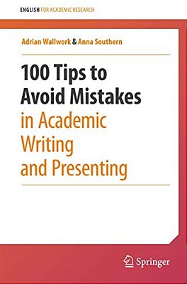 100 Tips To Avoid Mistakes In Academic Writing And Presenting-..