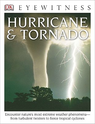 Dk Eyewitness Books - Hurricane & Tornado - Dk Eyewitness Books-..