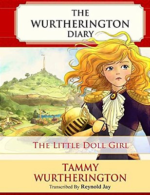 The Little Doll Girl: Pre-Teen Parchment Edition-..