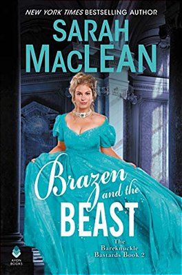 Brazen And The Beast: The Bareknuckle Bastards Book II-..