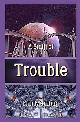 A Smijj Of Trouble-..