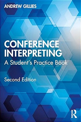 Conference Interpreting: A Student's Practice Book-..