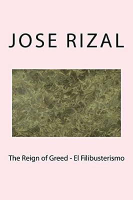 The Reign Of Greed - El Filibusterismo-..