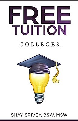 Free Tuition Colleges: 2016-..
