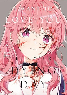 I Want To Love You Till Your Dying Day 5-..