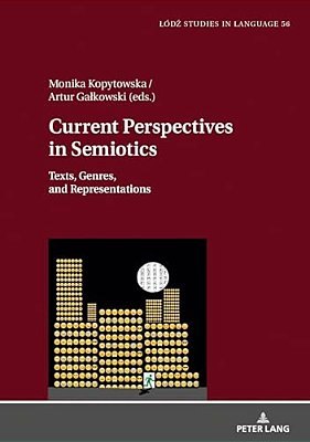 Current Perspectives In Semiotics: Texts, Genres, And Representations-..