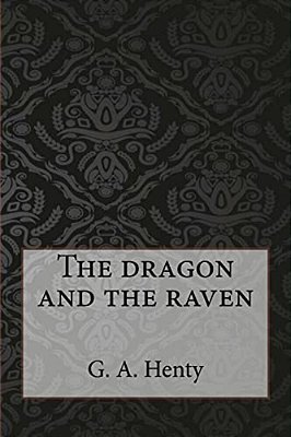 The Dragon And The Raven-..