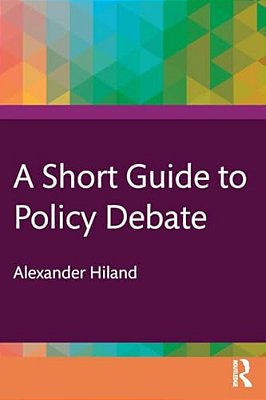 A Short Guide To Policy Debate-..