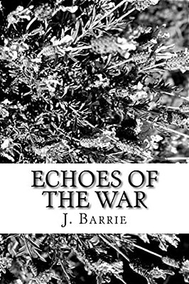 Echoes Of The War-..