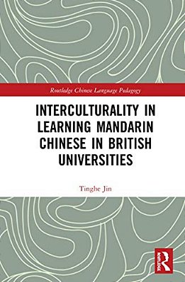 Interculturality In Learning Mandarin Chinese In British Universities-..