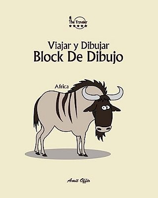 Block De Dibujo: Viajar Y Dibujar: Africa-..