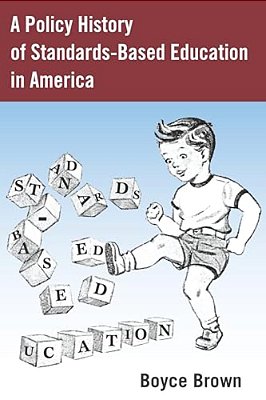 A Policy History Of Standards-Based Education In America-..