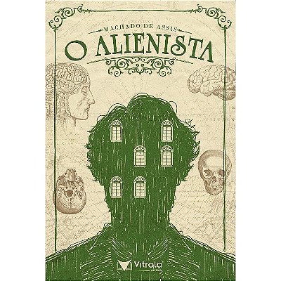 O Alienista - Vitrola Editora