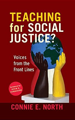Teaching For Social Justice?: Voices From The Front Lines-..