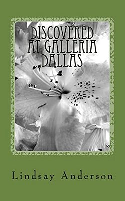 Discovered At Galleria Dallas: A Dinah Gray Novel-..