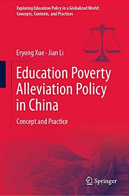 Education Poverty Alleviation Policy In China: Concept And Practice-..