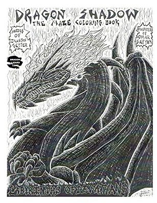 Dragon Shadow: The Maze Coloring Book-..