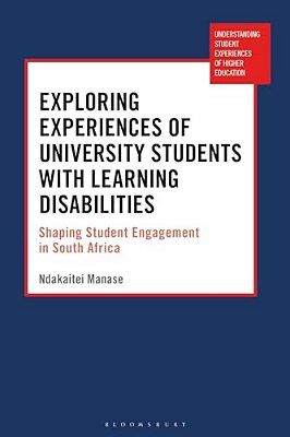 Exploring Experiences Of University Students With Learning Disabilities: Shaping Student Engagement In South Africa-..