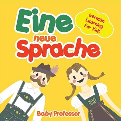 Eine Neue Sprache German Learning For Kids-..