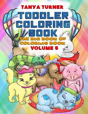 Toddler Coloring Book: The Big Book Of Coloring Book-..