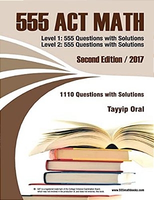 555 Act Math: 1110 Questions With Solutions-..