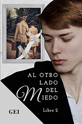 Al Otro Lado Del Miedo: Libro 2-..
