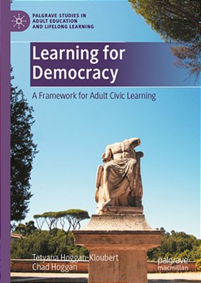 Learning For Democracy: A Framework For Adult Civic Learning-..