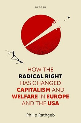 How The Radical Right Has Changed Capitalism And Welfare In Europe And The USA-..