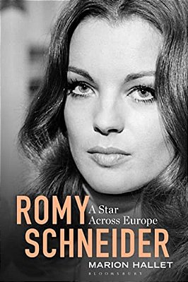 Romy Schneider: A Star Across Europe-..
