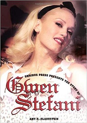Omnibus Press Presents: The Story Of Gwen Stefani-..