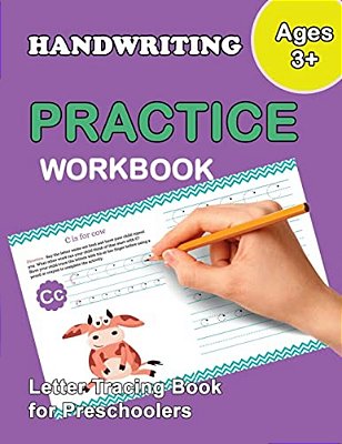 Letter Tracing Book For Preschoolers: Trace Letters Of The Alphabet And Number: Preschool Practice Handwriting Workbook: Pre K, Kindergarten And Kids-..